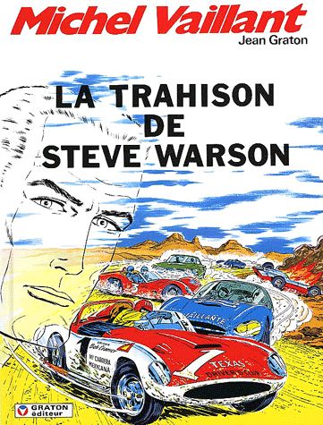 Trahison de Steve Warson (La) - Série Michel Vaillant - 9782870980262