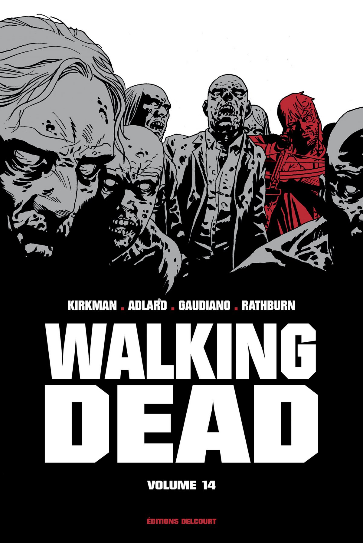 Walking Dead Prestige 14 - Série Walking Dead Prestige par Robert Kirkman, Stefano Gaudiano et Charlie Adlard - Couverture