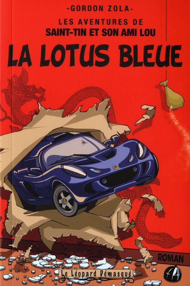 Lotus bleue (La) - Série Aventures de Saint-Tin et son ami Lou (Les) - 9782358310048