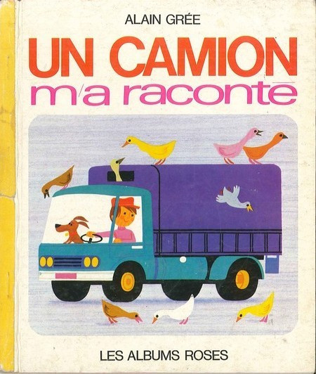 Camion m'a raconté (Un)