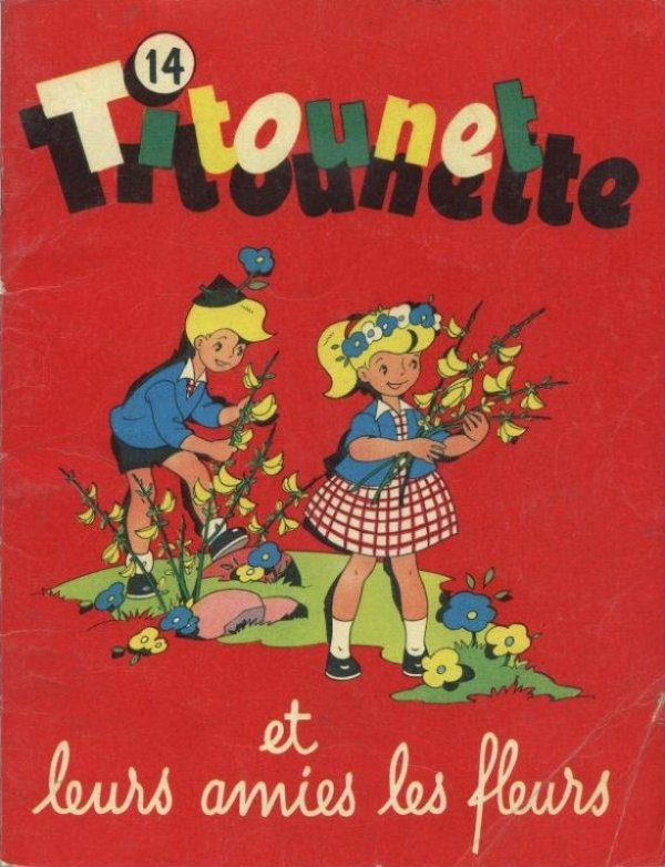Titounet et Titounette et leurs amies les fleurs - Série Titounet et Titounette par Marie-Mad Bourdin - Couverture
