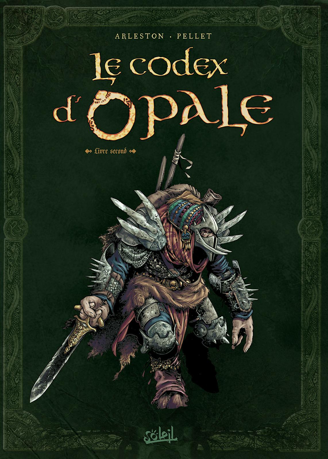 Codex d'Opale 2 - Série Forêts D'Opale (Les) par Christophe Arleston et Philippe Pellet - Couverture