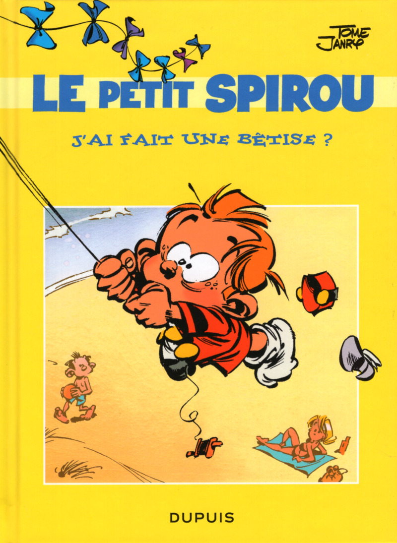 J'ai fait une bêtise ? - Série Petit Spirou (Le) par Tome et Janry - Couverture