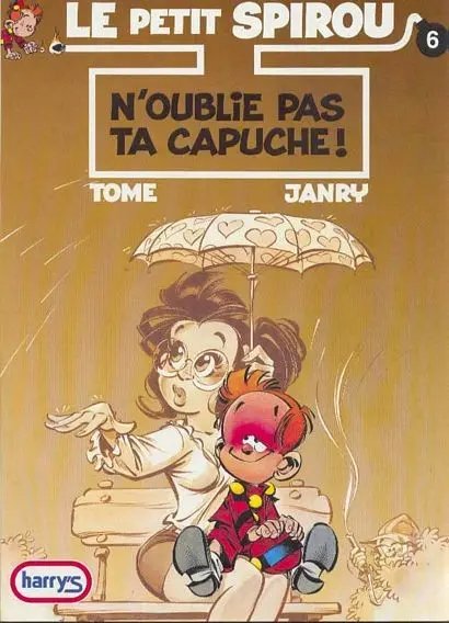 N'oublie pas ta capuche ! - Série Petit Spirou (Le)