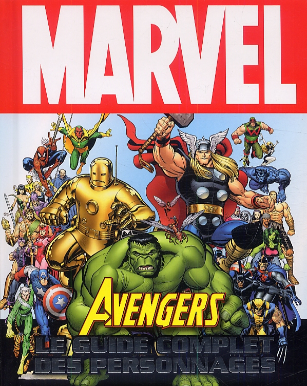 Avengers - Le Guide complet des personnages - Série Avengers par Alan Cowsill - Couverture