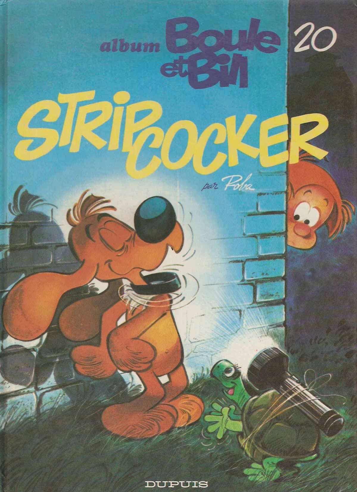 Strip-cocker - Série Boule & Bill - 9782800110271