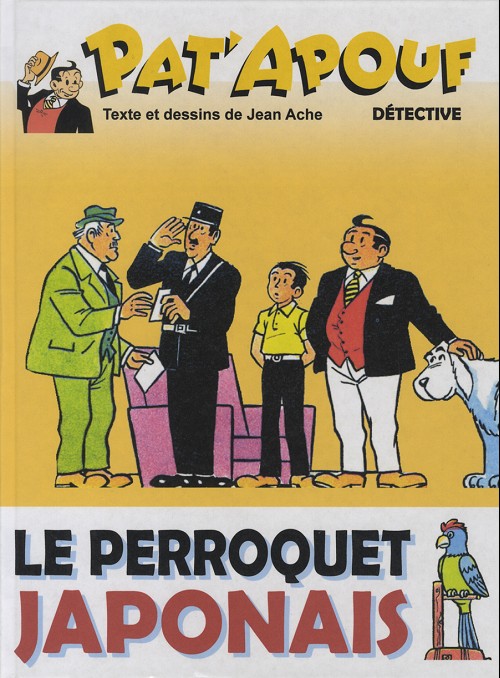 Perroquet japonais (Le) - Série Pat'Apouf détective par Jean Ache - Couverture