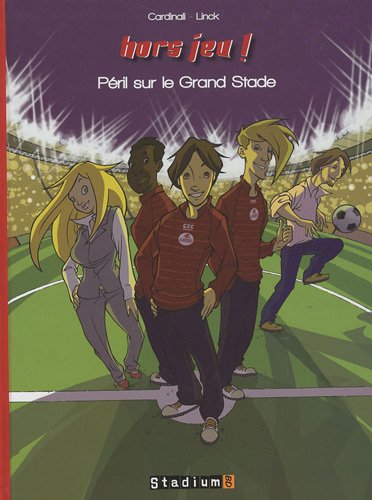 Péril sur le Grand Stade