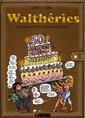 Walthéries : 50 ans de Walthéry