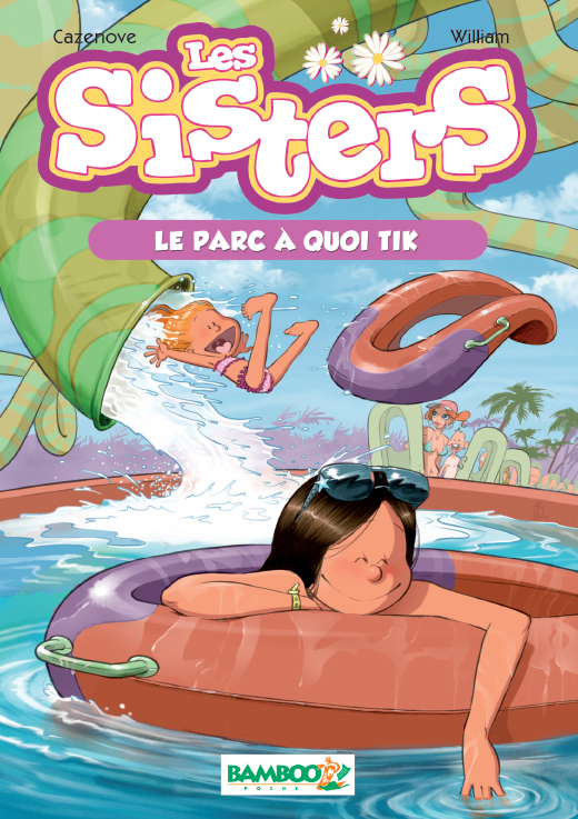 Parc à quoi tik (Le) - Série Sisters (Les) par Christophe Cazenove et William / Willmaury - Couverture
