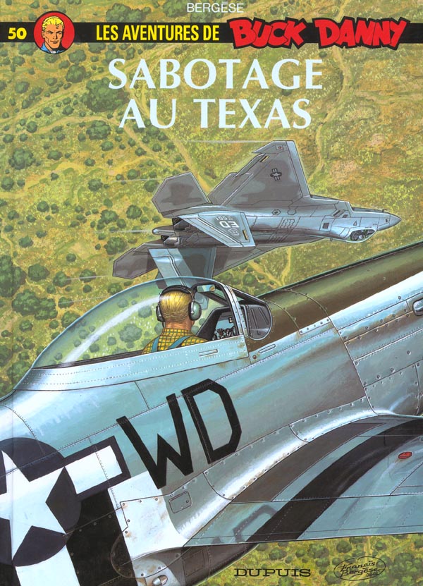Sabotage au Texas - Série Buck Danny par Francis Bergèse - Couverture