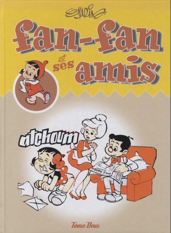 Fan-Fan et ses amis 2 - Série Fan-Fan et ses amis par Claude Marin - Couverture