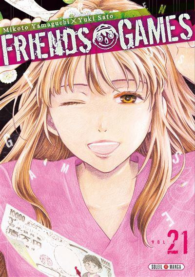 Friends Games 21 - Série Friends Games par Mikoto Yamaguti et Yûki Satô - Couverture