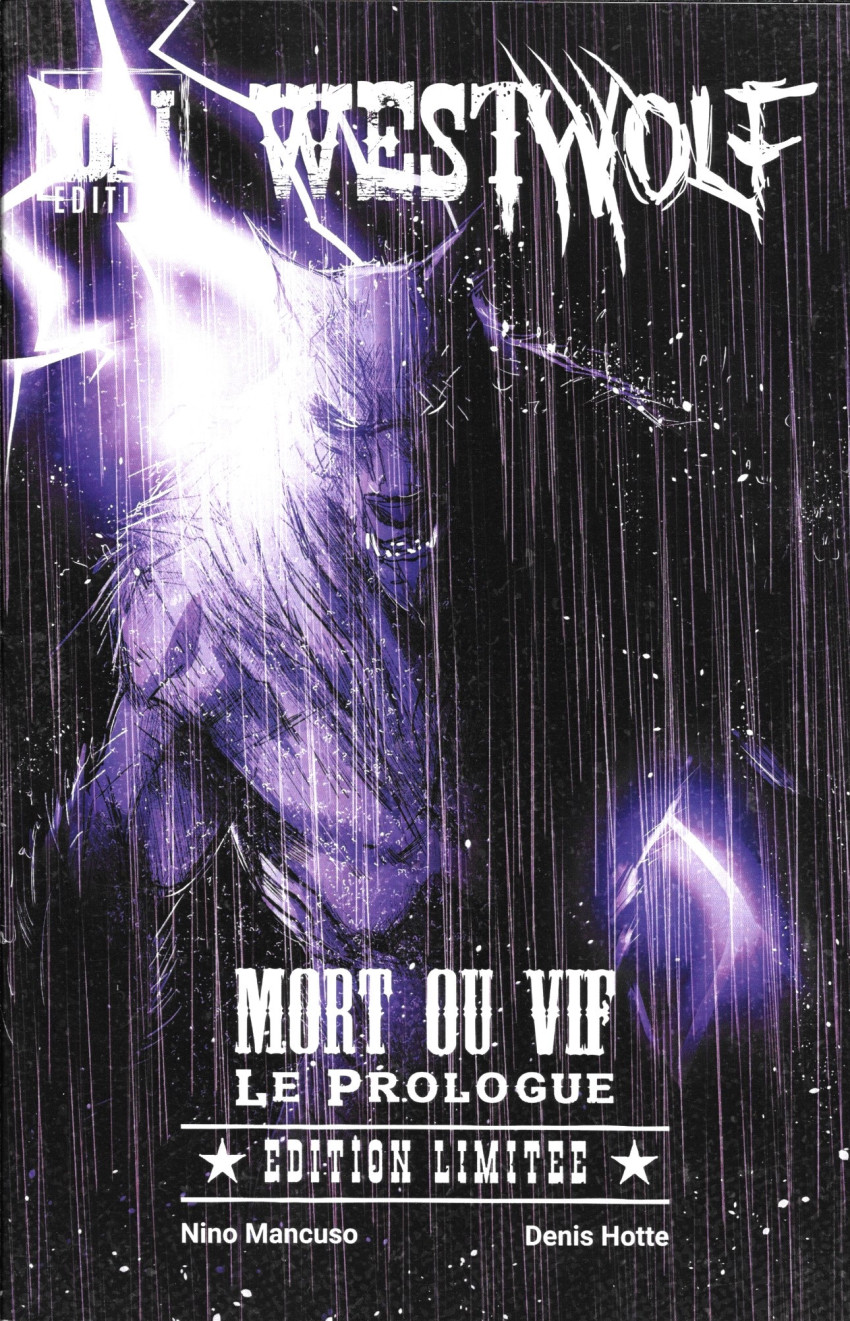 Mort ou vif - Le prologue - Série Westwolf par Nino Mancuso et Denis Hotte - Couverture