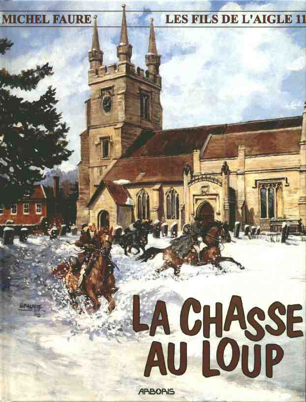 Chasse au loup (La) - Série Fils De L'aigle (Les) - 9789034410719