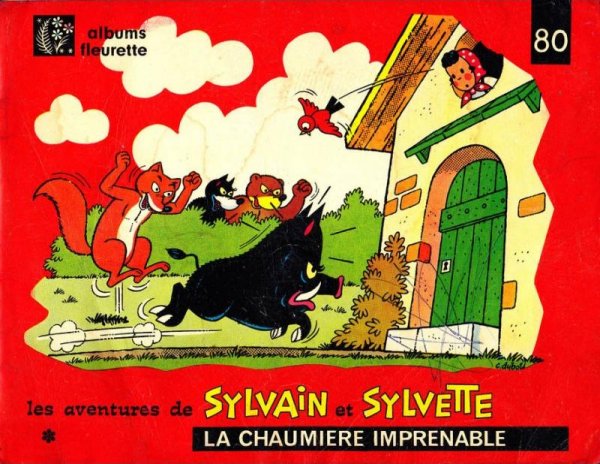 Chaumière imprenable (La) - Série Sylvain et Sylvette par Jean-Louis Pesch - Couverture