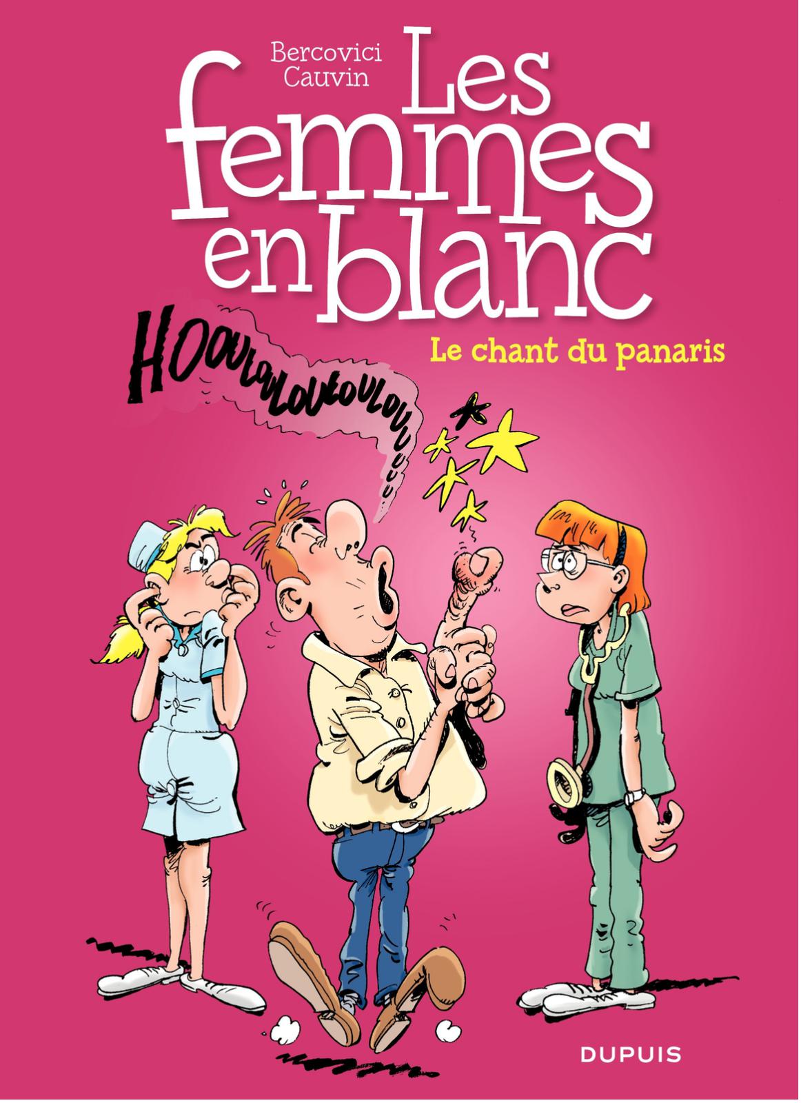 Chant du panaris (Le) - Série Femmes en Blanc (Les) par Raoul Cauvin et Philippe Bercovici - Couverture