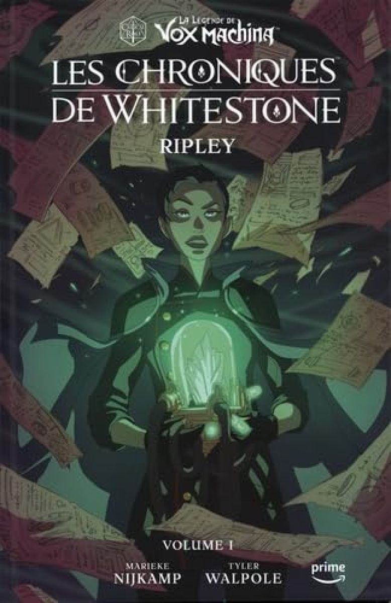 Ripley - Série Légende de Vox Machina (La) - Les chroniques de Whitestone par Marieke Nijkamp et Tyler Walpole - Couverture