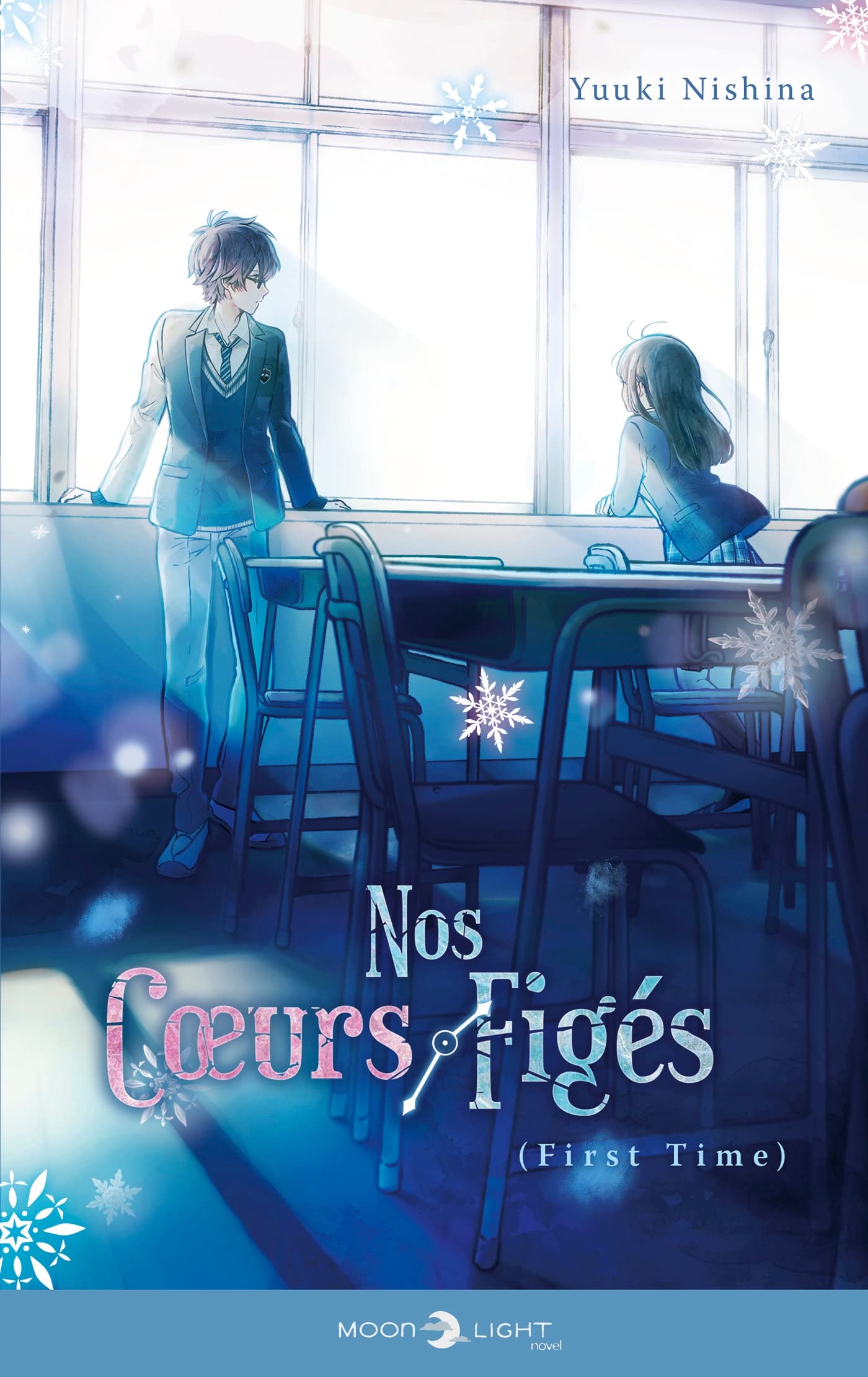 Nos coeurs figés (First time)