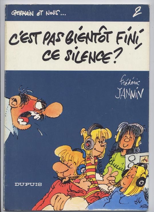 C'est pas bientôt fini, ce silence ? - Série Germain et nous... - 5410983108009