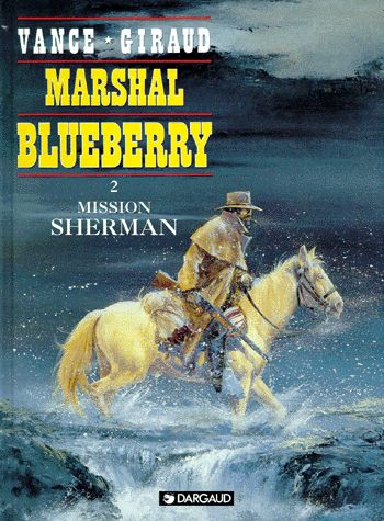 Mission Sherman - Série Marshal Blueberry - 9782205047486