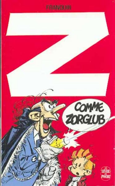 Z comme Zorglub - Série Spirou et Fantasio - 9782731606249