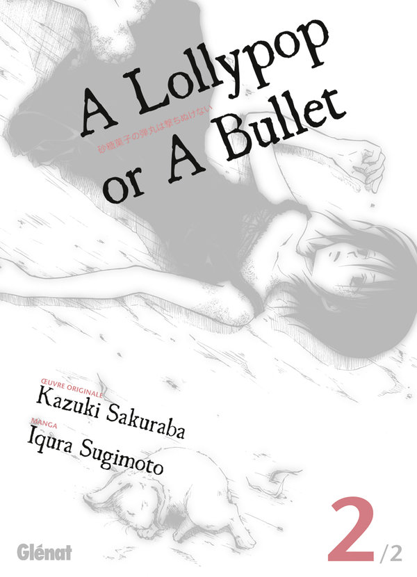 A lollypop or a bullet 2