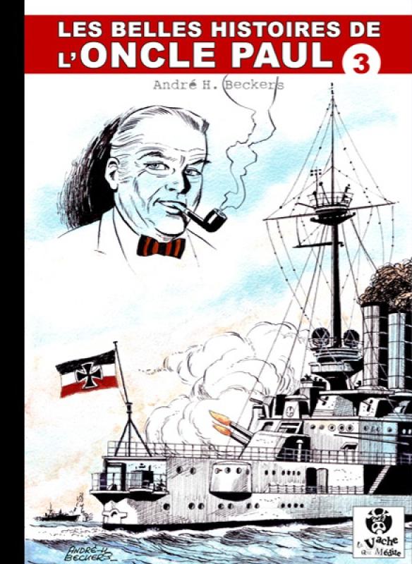 Belles histoires de l'oncle Paul (Les) 3 - Série Belles histoires de l'Oncle Paul (Les) par Octave Joly et André Beckers - Couverture