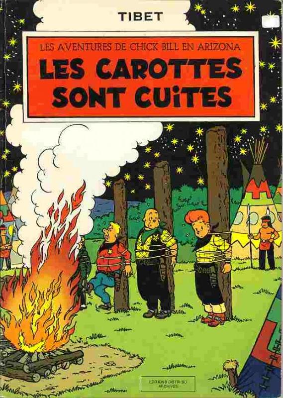 Carottes sont cuites (Les) - Série Chick Bill