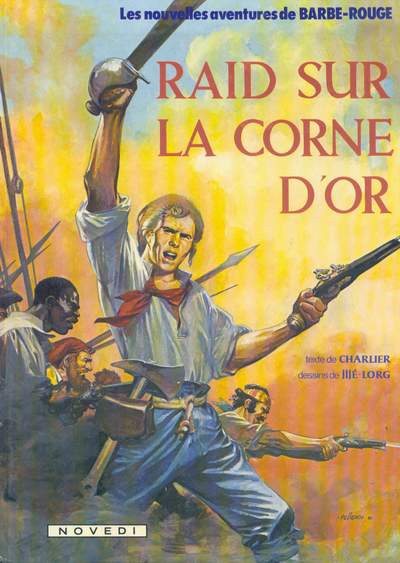 Raid sur la corne d'or - Série Barbe-Rouge - 9782010089138