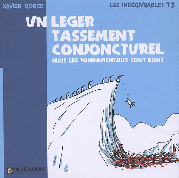 Indégivrables (Les) 3