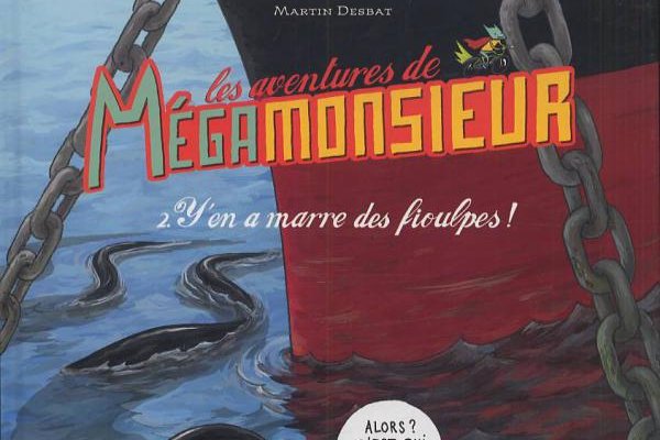 Série Mégamonsieur (Les aventures de)