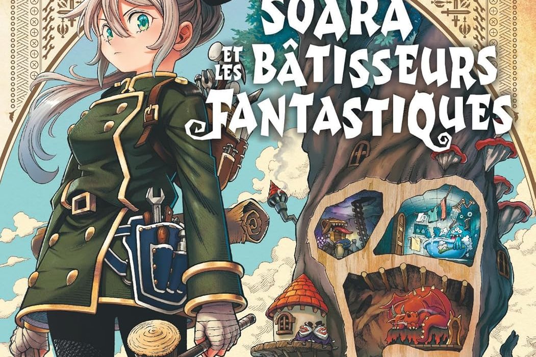 Soara et les bâtisseurs fantastiques