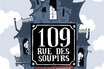 Série 109, rue des soupir