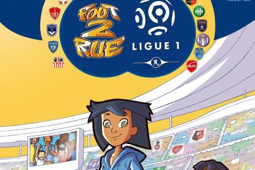 Série Foot 2 Rue Ligue 1