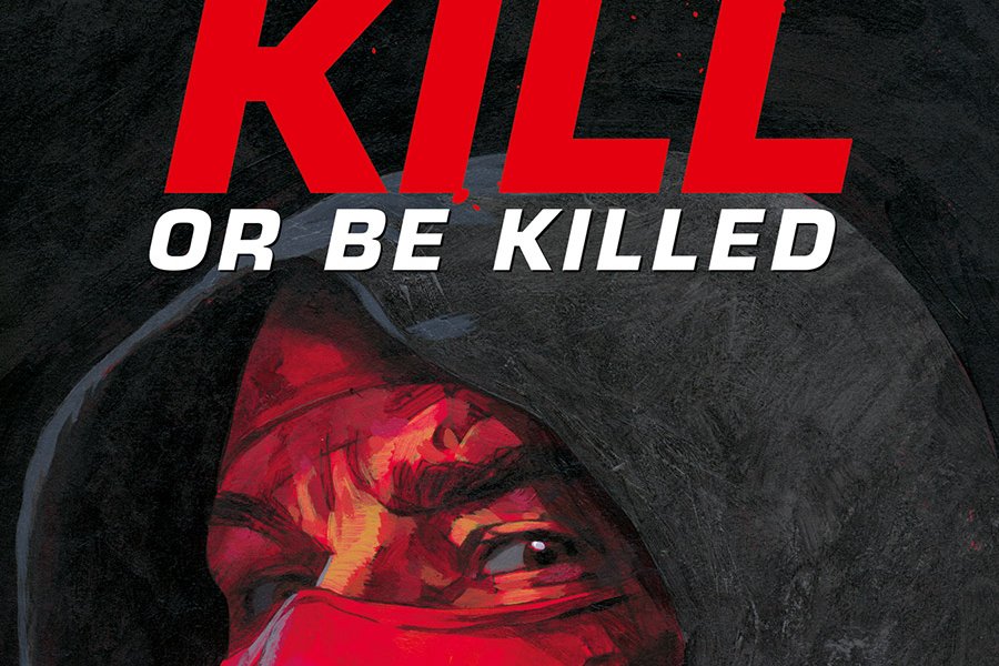 Série Kill or be killed