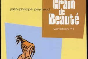 Série Grain de beauté