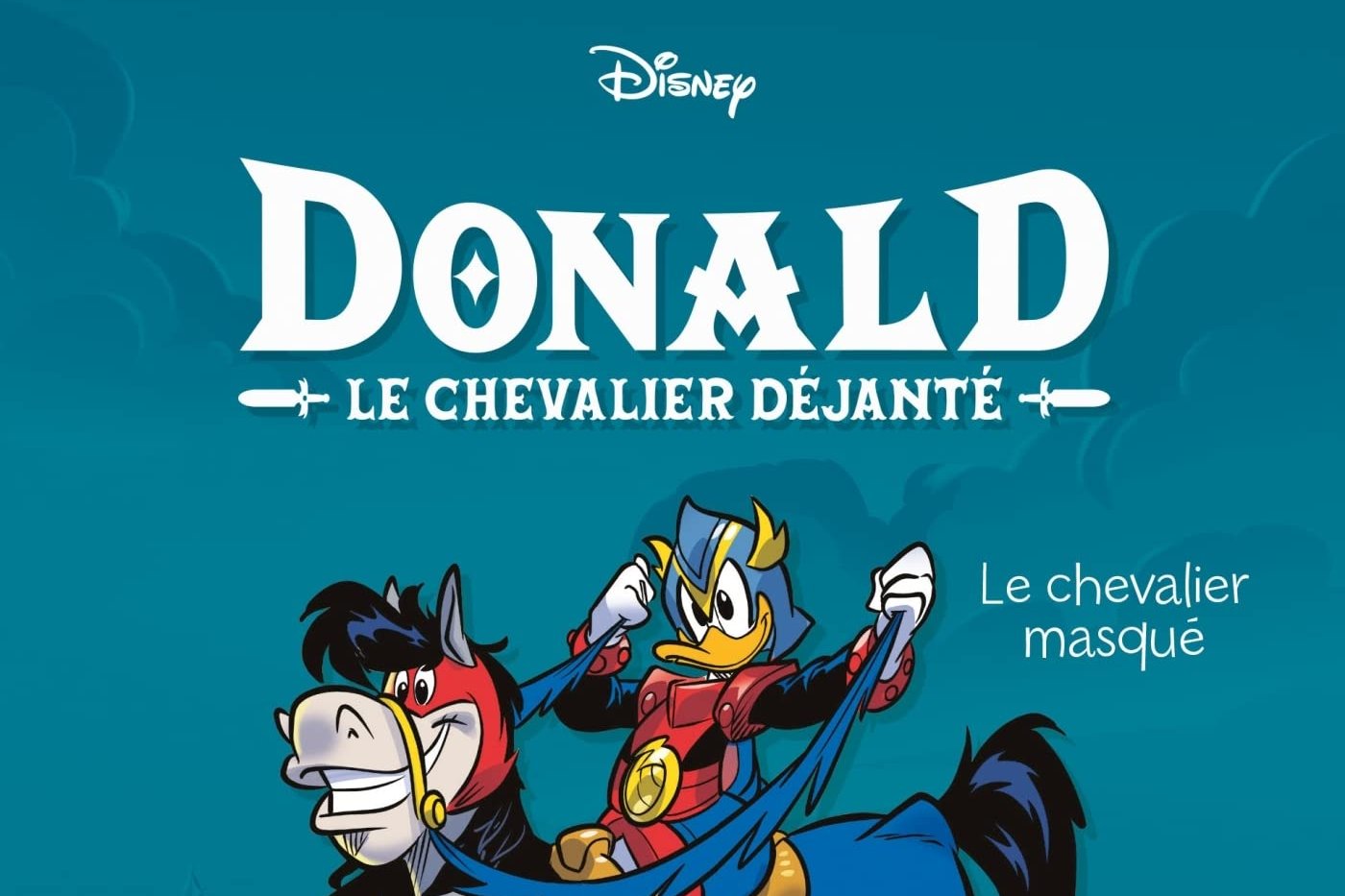 Série Donald - Le chevalier déjanté