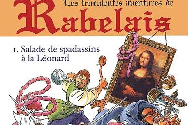 Série Truculentes aventures de Rabelais (Les)