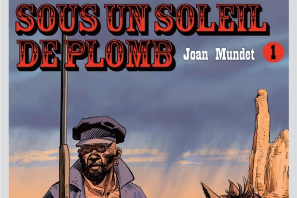 Série Sous un soleil de plomb