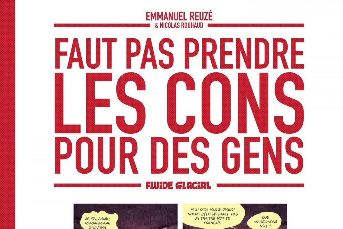 Série Faut pas prendre les cons pour des gens