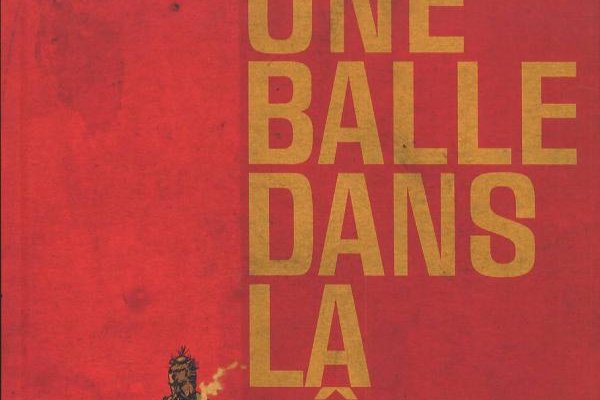 Série Balle dans la tête (Une)