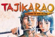 Série Tajikarao, l'esprit de mon village
