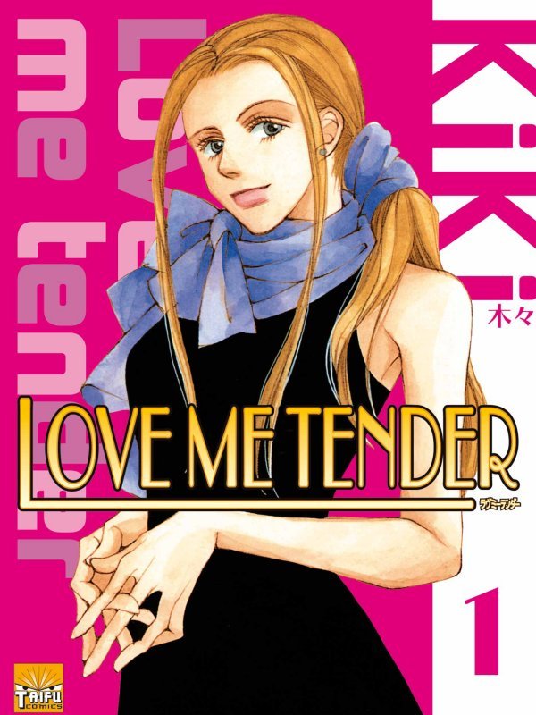 Love Me Tender T1