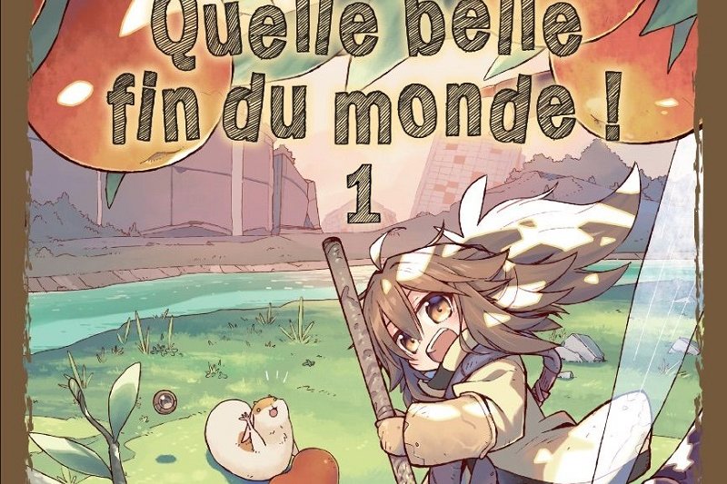 Série Quelle belle fin du monde !