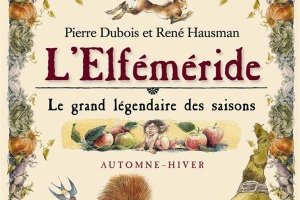 Elféméride (L') - Le grand legendaire des saisons
