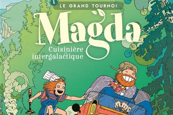 Série Magda, cuisinière intergalactique
