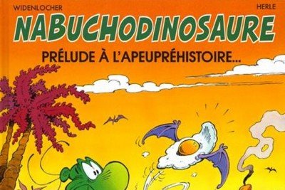 Série Tribulations apeupréhistoriques de Nabuchodinosaure (Les)