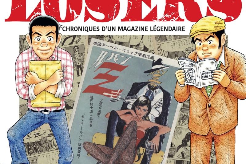 Série Losers - Chroniques d'un magazine légendaire