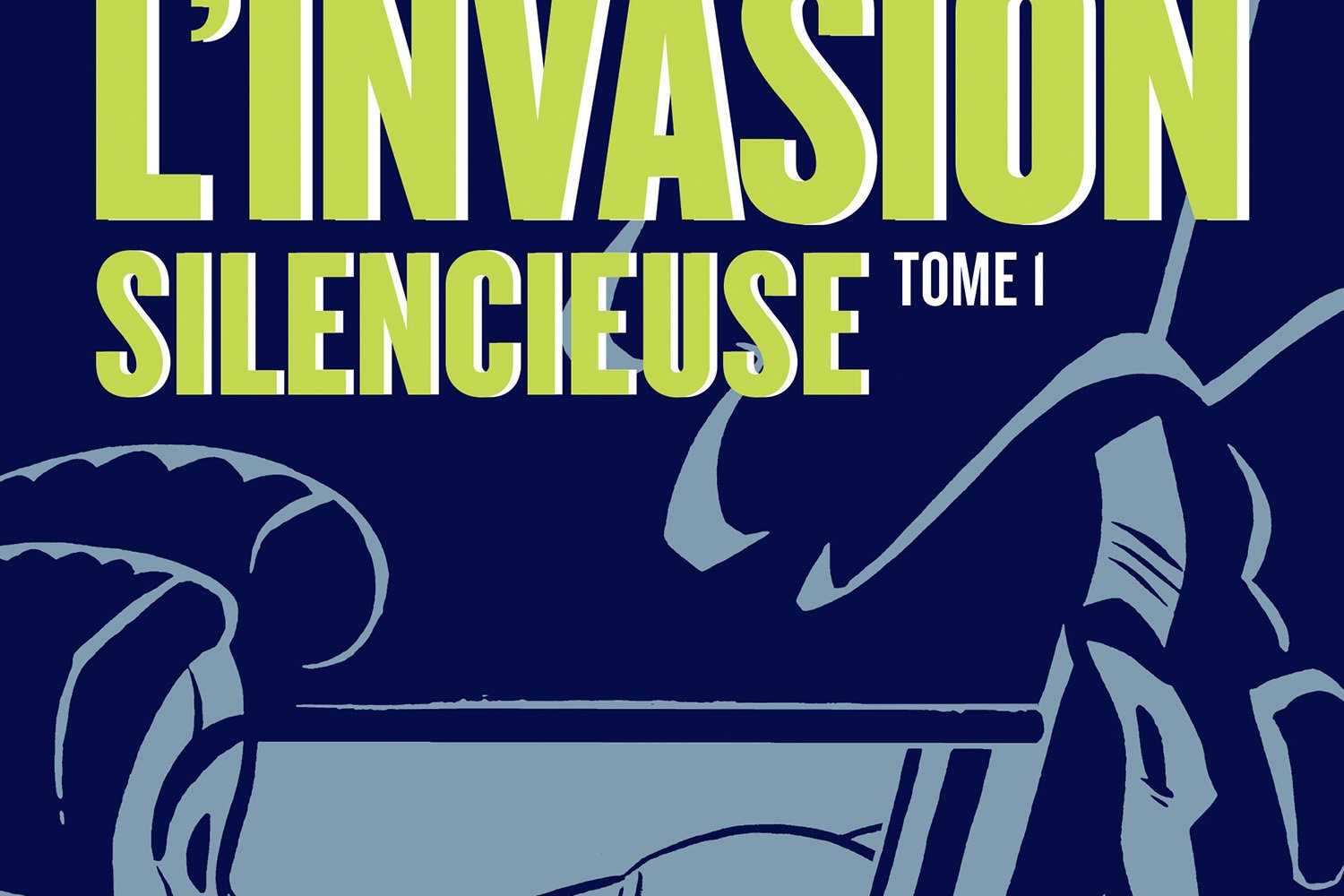 Invasion silencieuse (L')